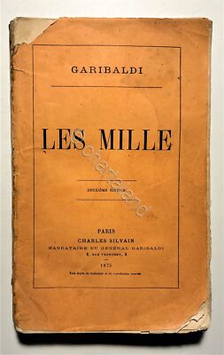 Giuseppe Garibaldi - Les Mille - Aufl. 1875