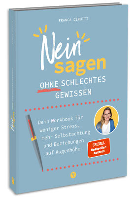 Franca Cerutti / Neinsagen ohne schlechtes Gewissen