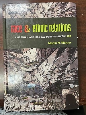 Race and Ethnic Relations: American and Global Perspectives