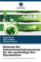 Rahul Bhad (U. A.) | Nutzung Der Kokosnussschalenpyrolyse FüR Die Nachhaltige...