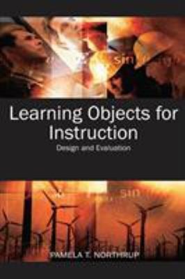 Learning Objects for Instruction : Design and Evaluation Hardcove