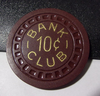 BANK CLUB ILLEGAL CASINO 10¢ casino gaming poker chip Gretna Louisiana