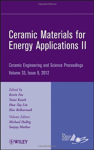 Ceramic Materials for Energy Applications II (C, Halbig, Mathur, Fox, Katoh,^+