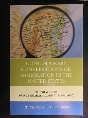 Contemporary Conversations on Immigration in the United States