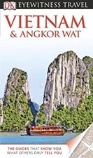 Eyewitness Travel Guide - Vietnam and Angkor Wat Paperback
