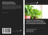 Estudios FitoquÍMicos Y FarmacolÓGicos Sobre El Peltophorum Pterocarpum Dharmaso