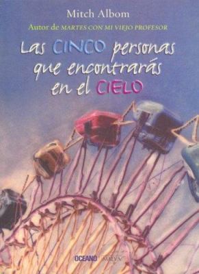 Las Cinco Personas Que Encontraras En El Cielo / The Five People You Meet in...