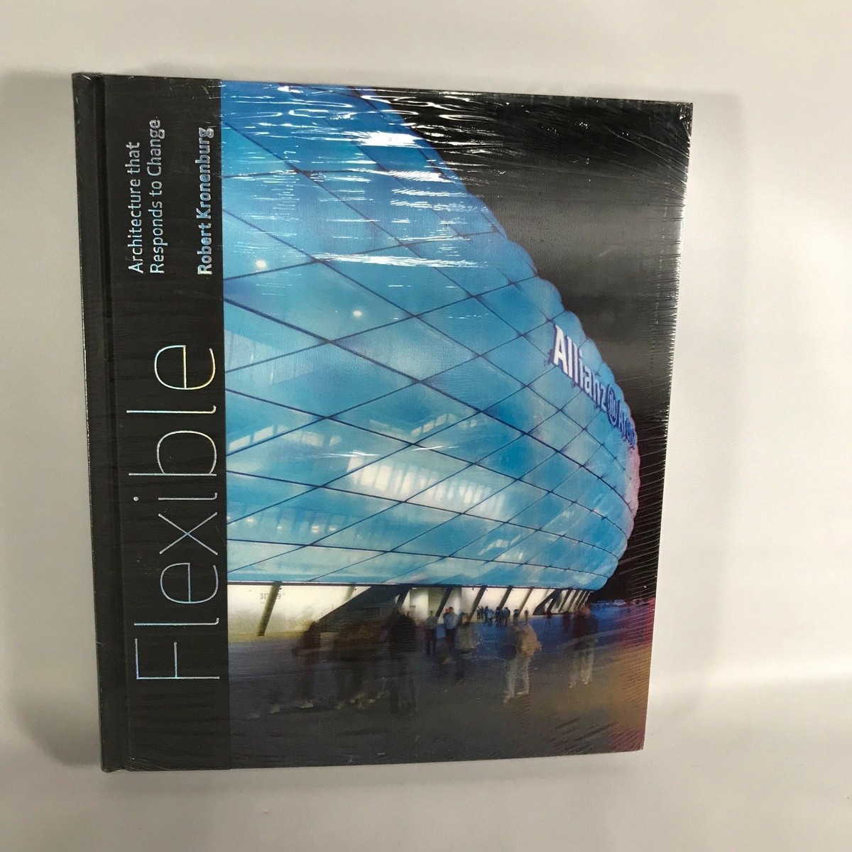 Flexible - Architecture That Responds to Change by Robert