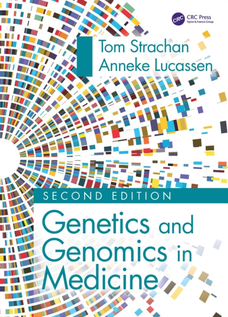Genetics and Genomics in Medicine by Anneke  Lucassen (Paperback Book)