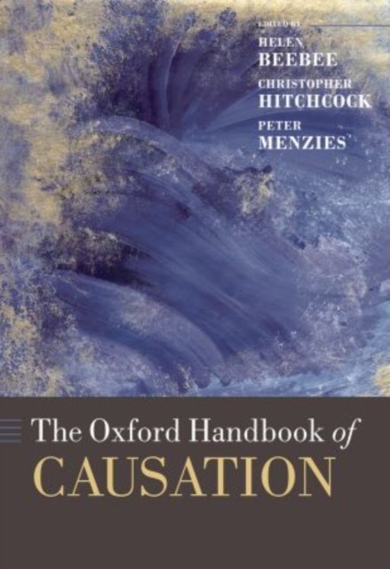 The Oxford Handbook of Causation (Paperback Book)
