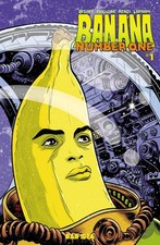BANANA NUMBER ONE #1 (ONE SHOT) (PRESALE 7/15/2026) You Pick Variant