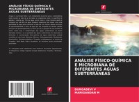 Durgadevi V (U. A.) | AnÁLise FÍSICO-QUÍMICA E Microbiana DE Diferentes ÁGuas...