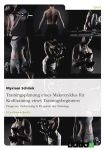 Trainingsplanung Eines Makrozyklus FüR Krafttraining Eines Trainingsbeginners (B-image