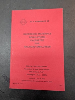 Bureau of Explosives Pamphlet No. 20 Hazardous Material Railroad Employees 1977