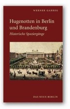 Hugenotten in Berlin und Brandenburg. Historische S... | Buch | Zustand sehr gut