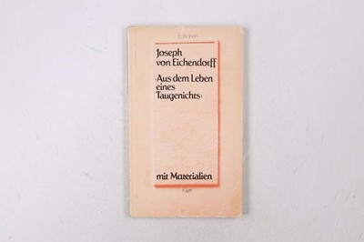 27983 Joseph von Eichendorff AUS DEM LEBEN EINES TAUGENICHTS mit Materialien