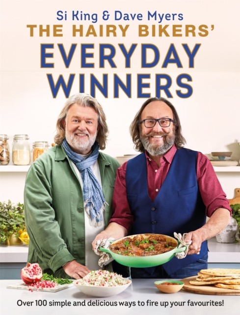The Hairy Bikers' Everyday Winners by Hairy Bikers (Hardback Book)