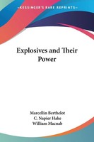 Marcellin Berthelot | Explosives And Their Power | Taschenbuch | Englisch (2007)
