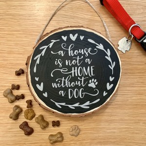 a house is not a home without a dog