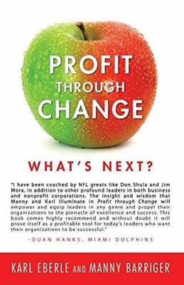 Profit through Change: What's - Paperback, by Eberle Karl; Barriger - Very Good