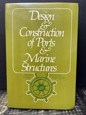 Design and Construction of Ports and Marine Structures Quinn 1972 Hrdbk VG Q1