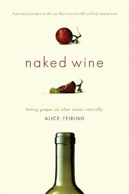 Alice Feiring Naked Wine (Gebundene Ausgabe) (US IMPORT)
