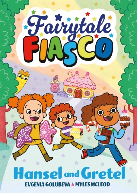 Fairytale Fiasco: Hansel and Gretel by Myles McLeod, Evgenia ... - 9781916558489 - Image 6