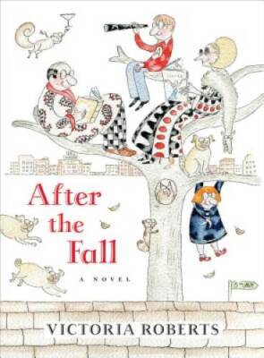 After the Fall - Hardcover By Victoria Roberts - VERY GOOD