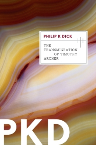 Philip K Dick The Transmigration of Timothy Archer (Poche) Valis Trilogy - 第 1/1 張圖片