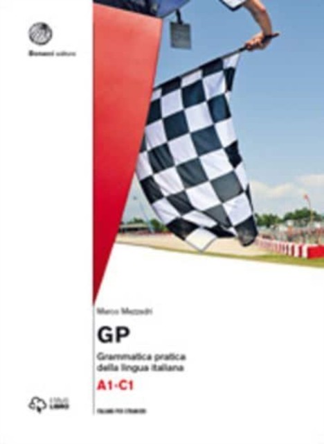 GP. Grammatica pratica della lingua italiana by Marco Mezzadri (Paperback Book)