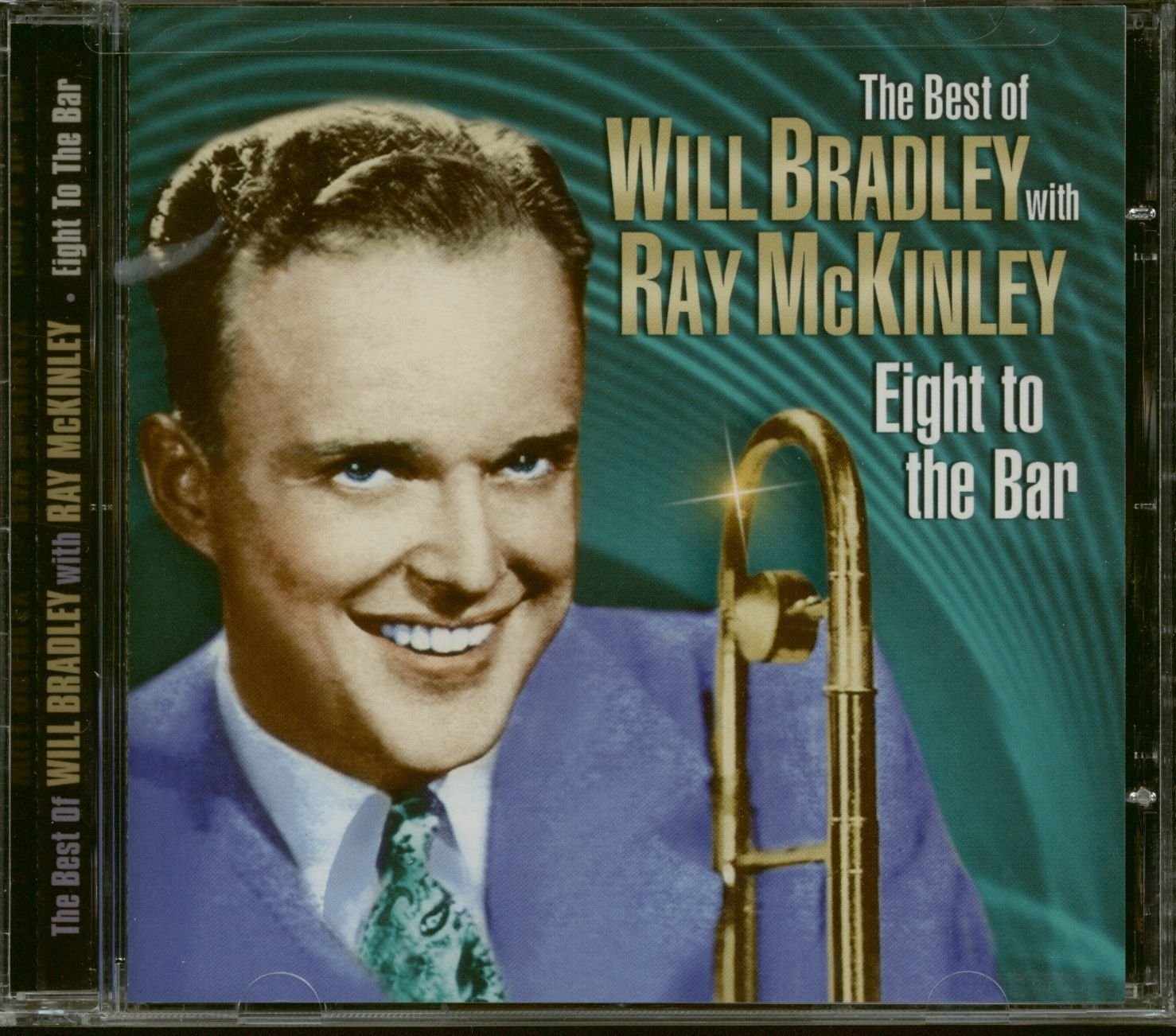 WILL BRADLEY Eight to the Bar-Very Best of Will Bradley (CD)