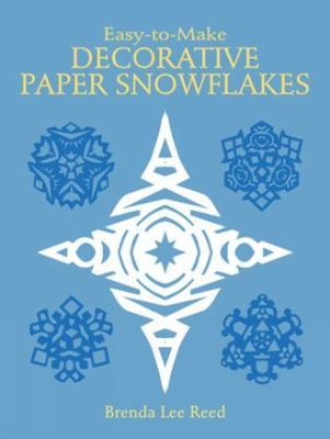 Easy-to-Make Decorative Paper Snowflakes (Dover Crafts: Origami & Papercrafts),