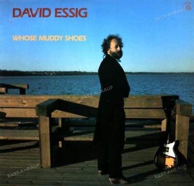 David Essig - Whose Muddy Shoes LP (VG+/VG+) '
