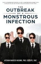 The Outbreak of A Monstrous Infection by Afshan N. Hashmi (English) Paperback Bo
