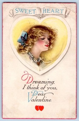 1907-10's DEAR VALENTINE SWEETHEART DREAMNG I THINK of YOU ANTIQUE POSTCARD