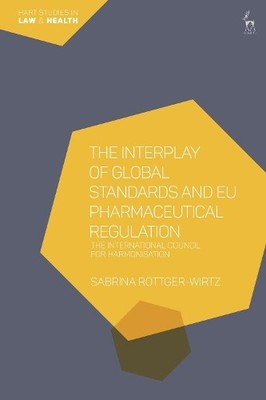The Interplay of Global Standards and EU Pharmaceutical Regul... - 9781509942992