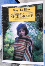 WAY TO BLUE - An Introduction To NICK DRAKE -...