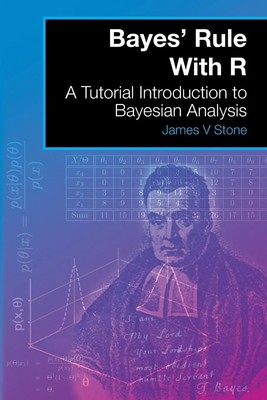 Bayes' Rule With R | A Tutorial Introduction to Bayesian Analysis | Stone | Buch
