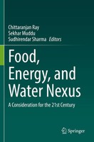 Food, Energy, And Water Nexus A Consideration For The 21St Century Ray (U. A.)