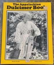 The Appalachian Dulcimer Book by Michael Murphy (Trade Paperback)