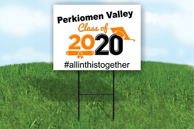 Perkiomen Valley Class of 2020 Graduation Yard Sign #allinthistogether w stand