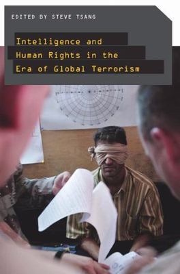 Intelligence and Human Rights in the Era of Global Terrorism by  in Used - Very