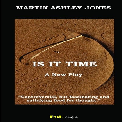 Is It Time Martin Ashley Jones Paperback Lulu Press Inc.