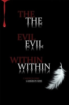 The Evil Within by Cameron Sims PAPERBACK 9781638296430