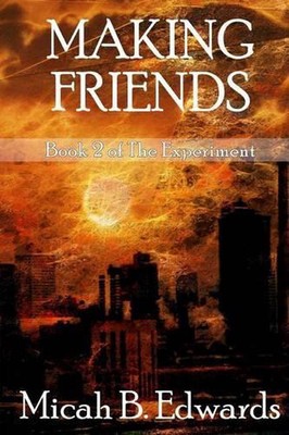 Making Friends by Micah B. Edwards (English) Paperback Book