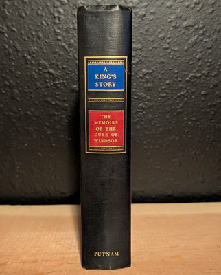 Edward, Duke of Windsor A King's Story Memoirs Hardcover Illus 1951