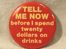 Vintage 1980s Humor Pinback Button Dating Sex Bar Talk