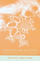 Complexity And Education Inquiries Into Learning, Teaching, And Research Buch