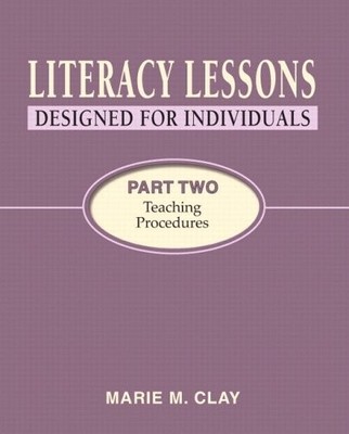 Literacy Lessons: Designed for Individuals, Part Two - Teaching