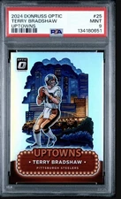 2024 Panini Donruss Optic Uptowns Terry Bradshaw #25 PSA 9!